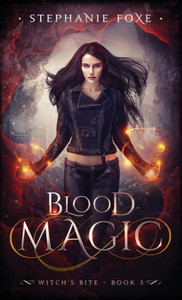 Blood Magic (3) (Witch's Bite) Blood Magic (3) (Witch's Bite)