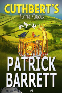 Cuthbert's Flying Circus Cuthbert's Flying Circus