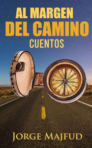 Al margen del camino: Cuentos (Spanish Edition) Al margen del camino: Cuentos (Spanish Edition)