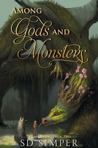 Among Gods and Monsters (Fallen Gods Series)