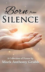 Born from Silence: A Collection of Poems