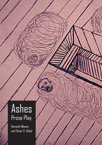 Ashes: Prose Play Ashes: Prose Play
