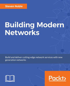 Building Modern Networks
