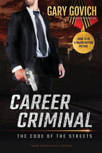 Career Criminal: The Code of The Streets