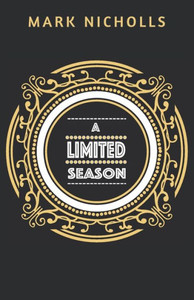 A Limited Season (Unconventional Women) A Limited Season (Unconventional Women)