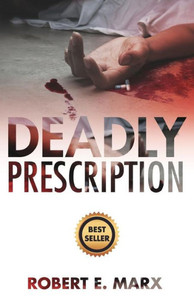 Deadly Prescription Deadly Prescription