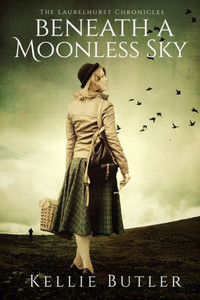 Beneath a Moonless Sky (The Laurelhurst Chronicles)