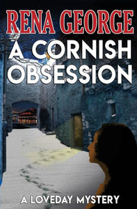 A Cornish Obsession (The Loveday Mysteries) A Cornish Obsession (The Loveday Mysteries)