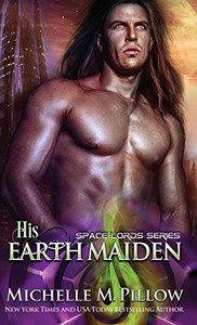 His Earth Maiden: A Qurilixen World Novel (Space Lords) His Earth Maiden: A Qurilixen World Novel (Space Lords)