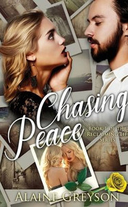 Chasing Peace (Reclaiming Life)
