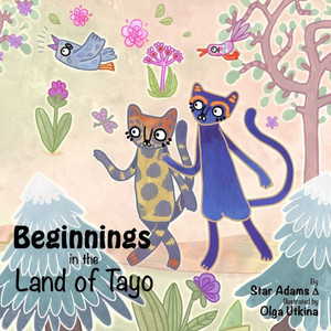 Beginnings in the Land of Tayo Beginnings in the Land of Tayo