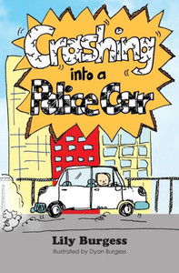 Crashing into a Police Car (Words from Daddy's Mouth)