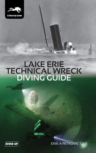 Lake Erie Technical Wreck Diving Guide Lake Erie Technical Wreck Diving Guide