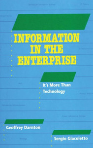 Information in the Enterprise: It's More Than Technology
