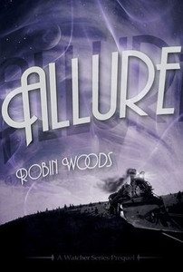 Allure : A Watcher Series Prequel