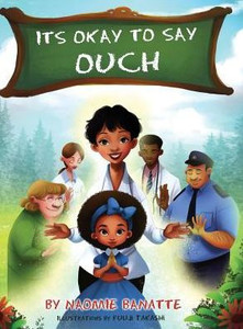 Its Okay To Say OUCH (Sunny's Light Book Series) Its Okay To Say OUCH (Sunny's Light Book Series)
