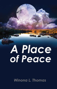 A Place of Peace: Meditations of a Breast Cancer Survivor