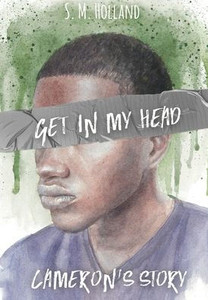 Get in My Head: Cameron's Story Get in My Head: Cameron's Story