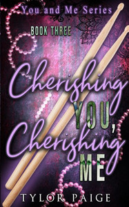 Cherishing You, Cherishing Me (You and Me) Cherishing You, Cherishing Me (You and Me)