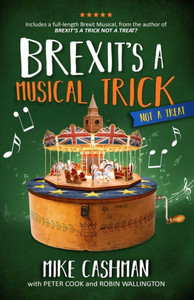 Brexit's A Musical Trick: Not a Treat (Viewdelta Political Songbooks) Brexit's A Musical Trick: Not a Treat (Viewdelta Political Songbooks)