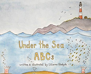 Under The Sea ABCs - Hardcover Under The Sea ABCs - Hardcover