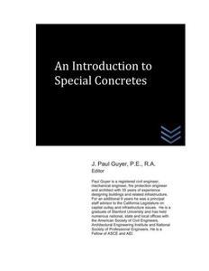 An Introduction to Special Concretes (Concrete Engineering)