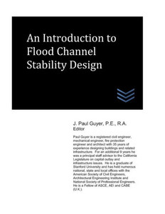 An Introduction to Flood Channel Stability Design (Flood Control Engineering)