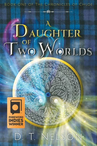 A Daughter of Two Worlds (Chronicles of Chloe)