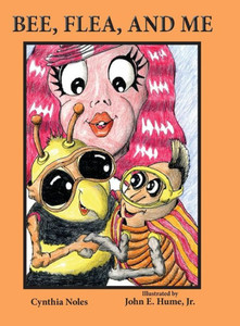 Bee, Flea, and Me Bee, Flea, and Me