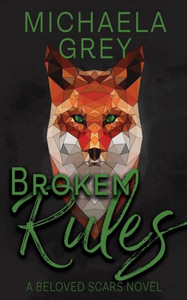Broken Rules (2) (Beloved Scars) Broken Rules (2) (Beloved Scars)