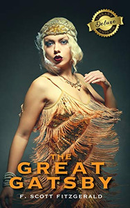 The Great Gatsby (Deluxe Library Binding) The Great Gatsby (Deluxe Library Binding)