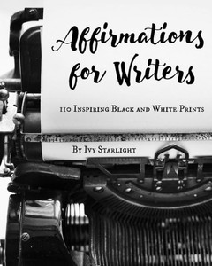 Affirmations for Writers Affirmations for Writers