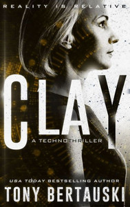 Clay: A Technothriller (2) (Halfskin) Clay: A Technothriller (2) (Halfskin)