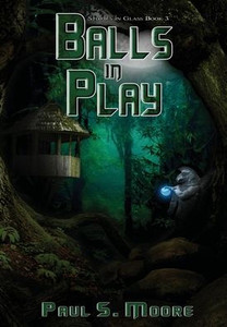 Balls in Play (Stories in Glass #3) Balls in Play (Stories in Glass #3)