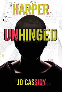 Harper Unhinged - Hardcover Harper Unhinged - Hardcover