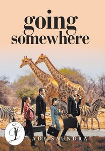 Going Somewhere Going Somewhere