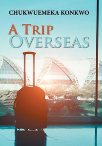 A Trip Overseas A Trip Overseas