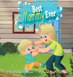 Best Mommy Ever Best Mommy Ever