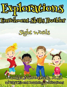 Explorations Enrichment Sight Word Skill Builder (Explorations Enrichment Skill Builder) Explorations Enrichment Sight Word Skill Builder (Explorations Enrichment Skill Builder)