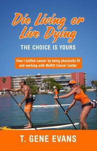 Die Living or Live Dying The Choice Is Yours Die Living or Live Dying The Choice Is Yours