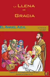 El Ángel Azul (La Llena de Gracia) (Spanish Edition)