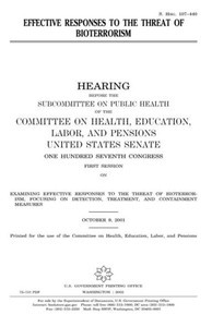 Effective responses to the threat of bioterrorism Effective responses to the threat of bioterrorism