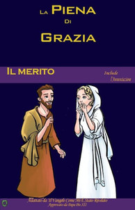 Il Merito (La Piena Di Grazia) (Italian Edition) Il Merito (La Piena Di Grazia) (Italian Edition)