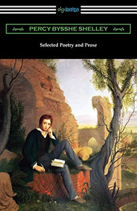 Selected Poetry and Prose Selected Poetry and Prose