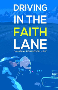 Driving in the Faith Lane