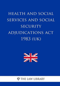 Health And Social Services And Social Security Adjudications Act 1983