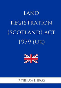 Land Registration (Scotland) Act 1979 (UK)