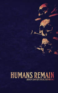 Humans Remain Humans Remain