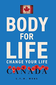 Body For Life: Change Your Life - Hardcover