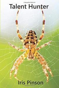 Talent Hunter: Carrière, erotiek en tragiek (Dutch Edition)